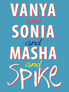 Vanya-and-Sonia-and-Masha-and-Spike